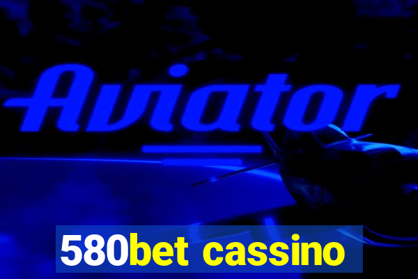 580bet cassino